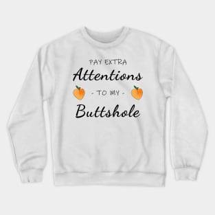 Buttshole Crewneck Sweatshirt